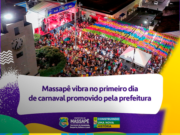 Carnaval 2024 em Massapê: Diversão e Segurança em Destaque!